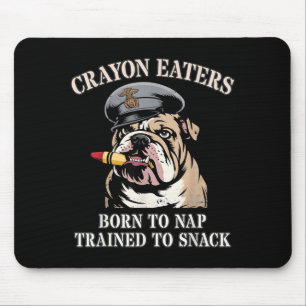 Funny Crayon Eaters Born to Nap Snack Team Mouse Pad
