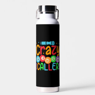 Funny crazy Bingo caller word art Water Bottle