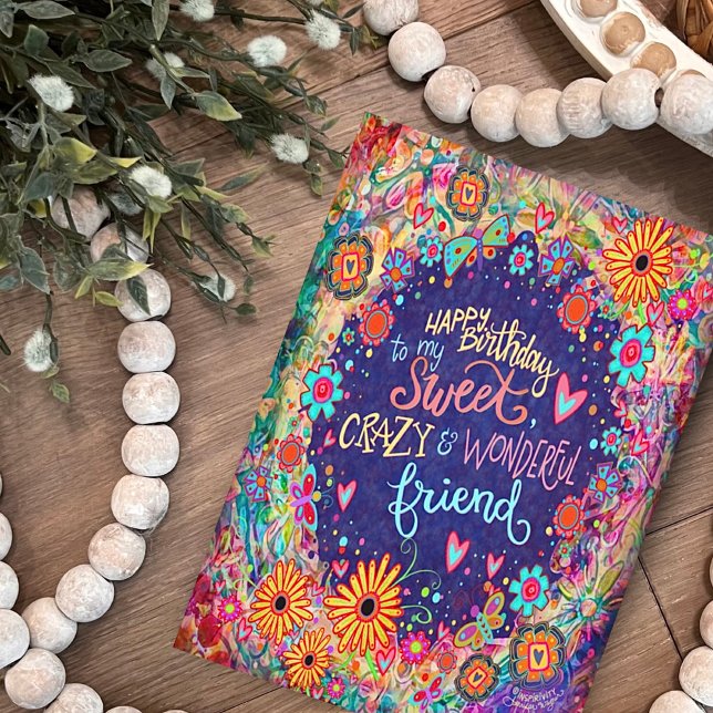 Funny Crazy Friend Birthday Trendy Floral Card (Creator Uploaded)