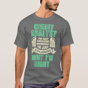 Funny Credit Analyst Gift T-Shirt