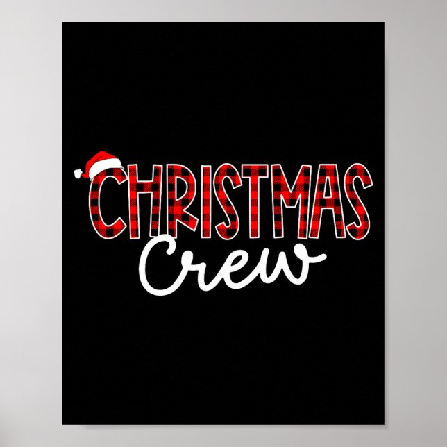 Funny Crew Santa Hat Christmas Red Plaid Xmas Fami Poster (Front)