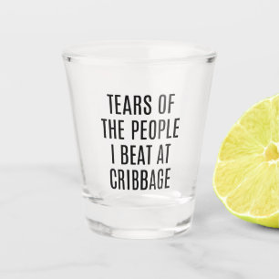 Funny Cribbage Coaster Tears of the People I Beat Shot Glass