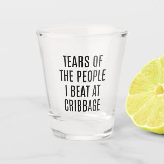 Funny Cribbage Coaster Tears of the People I Beat Shot Glass