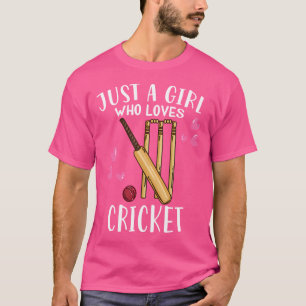 Funny Cricket Lover Just A Girl Who Loves Cricket T-Shirt