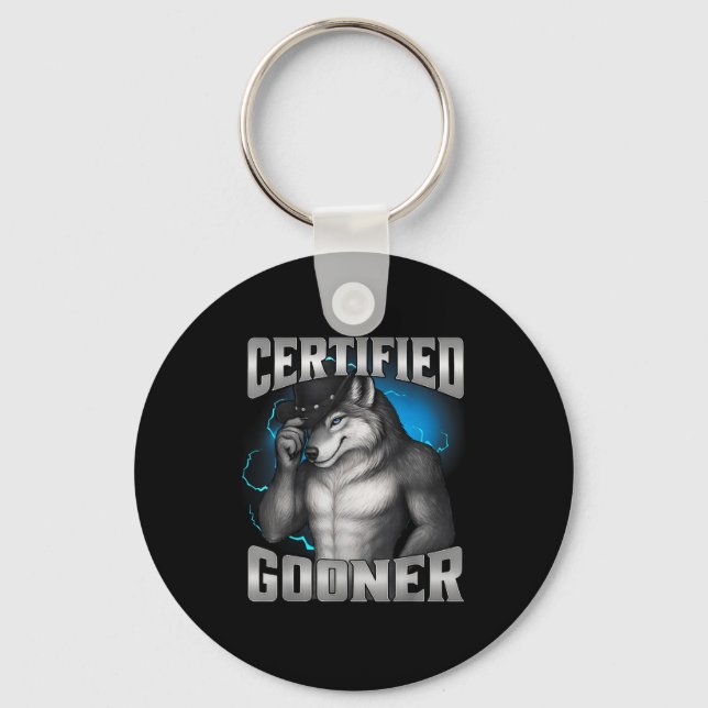 Funny Cringe Sigma Wolf Certified Gooner  Key Ring (Front)