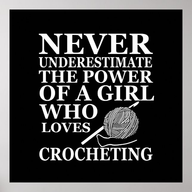 Funny crochet quote crocheters gift poster (Front)
