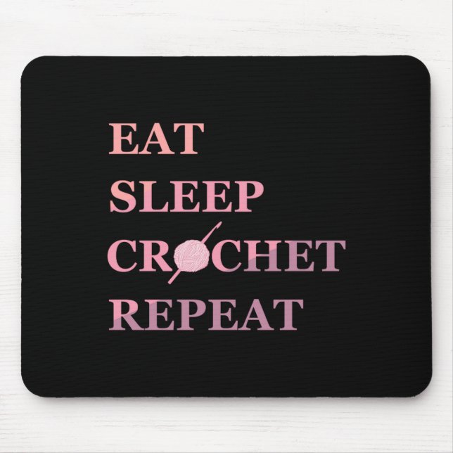 Funny Crochet Quote  Mouse Pad (Front)