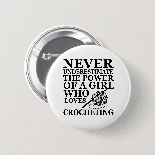 Funny crochet quotes crocheters gift 6 cm round badge (Front & Back)