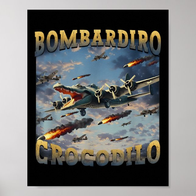 Funny Crocodile Meme Bombardiro Crocodilo Funny Br Poster (Front)