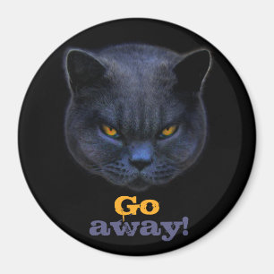 Funny Cross Cat says Go Away Magnet