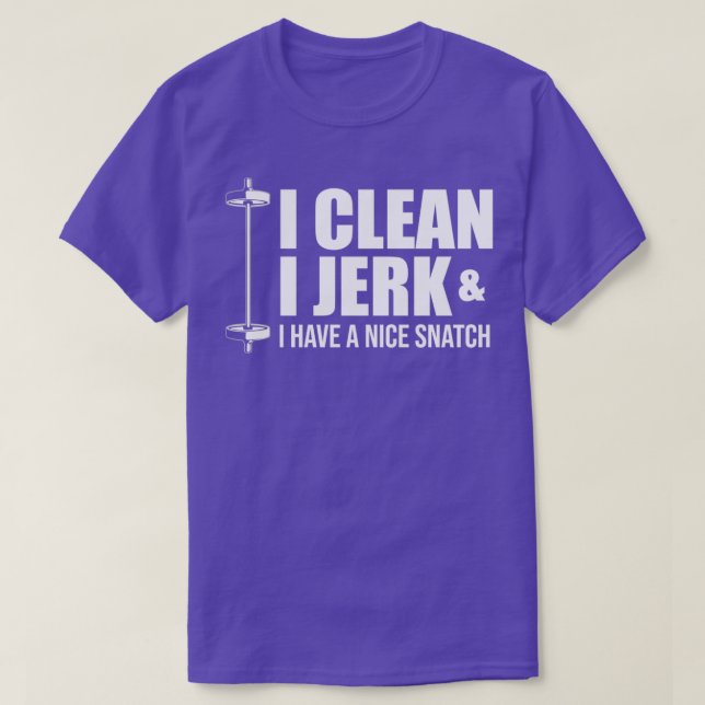 funny crossfitters gift womens snatch jerk clean g T-Shirt (Design Front)