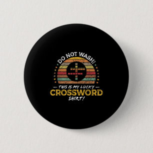 Funny Crossword Puzzle Player Quote Graphic  6 Cm Round Badge