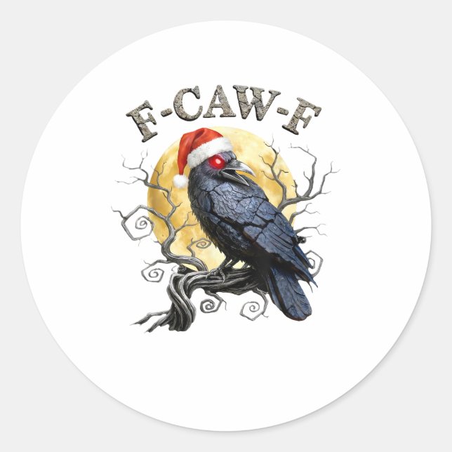 Funny Crow F-Caw-F Bird Gothic Christmas Santa Hat Classic Round Sticker (Front)