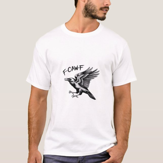 Funny Crow F-Caw-F Essential Minimal Clean T-Shirt (Front)