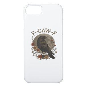 Funny Crow F-Caw-F Humor Gothic Essential Trendy S Case-Mate iPhone Case