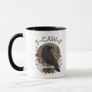 Funny Crow F-Caw-F Humour Gothic Essential Trendy Mug