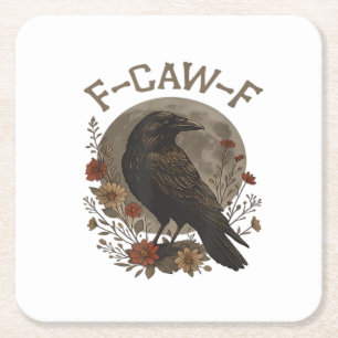 Funny Crow F-Caw-F Humour Gothic Essential Trendy  Square Paper Coaster