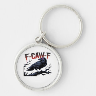 Funny Crow F-Caw-F Raven Classic Cool Unique Key Ring