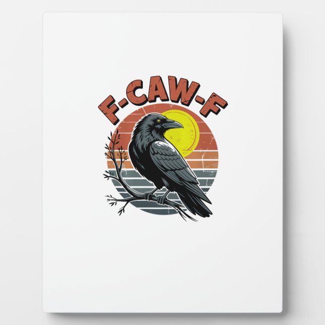 Funny Crow F-Caw-F Retro Sunset Adult Design Tri-B Plaque (Front)