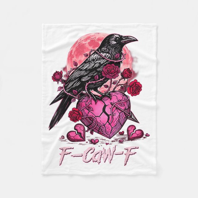 Funny Crow F-caw-f Valentines Day Black Bird Fcawf Fleece Blanket (Front)