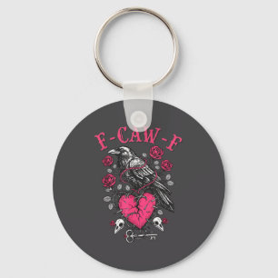 Funny Crow F-caw-f Valentines Day Black Bird Fcawf Key Ring