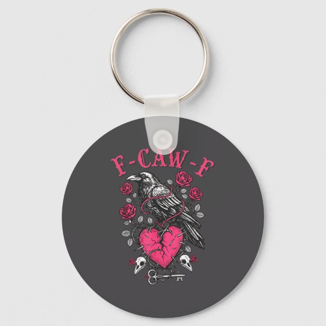 Funny Crow F-caw-f Valentines Day Black Bird Fcawf Key Ring (Front)