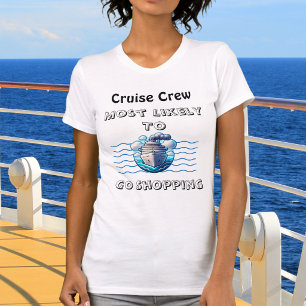 Funny Cruise Go Shopping Teal Personalize T-Shirt