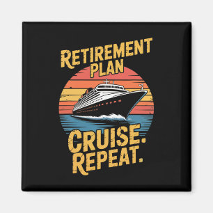 Funny Cruise Repeat Retired Cruising Vintage Retir Magnet