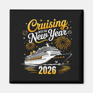 Funny Cruising Into 2026 New Year Matching Family Magnet