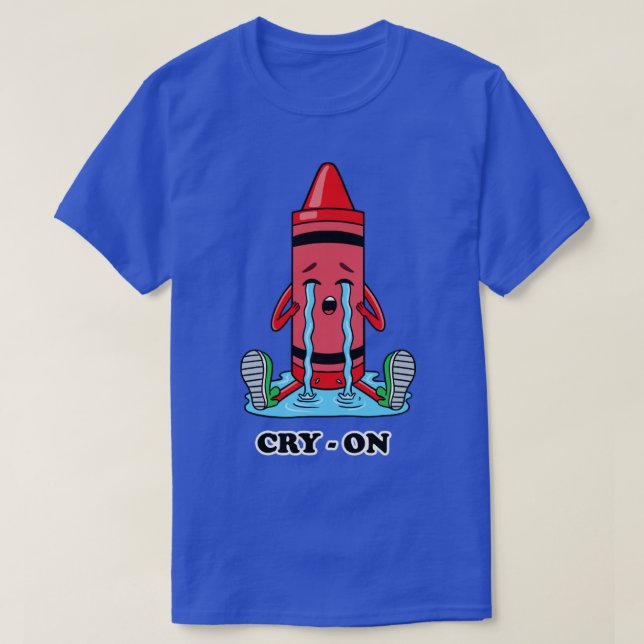 Funny Cryon T-Shirt (Design Front)