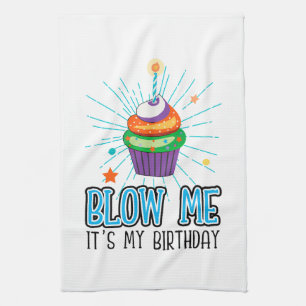 Funny Cupcake Candle Blow Me It's My Birthday Tea Towel