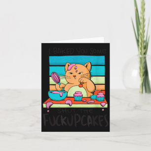 Funny Cupcake Cat Baking Cupcakes Sarcastic Humour Card