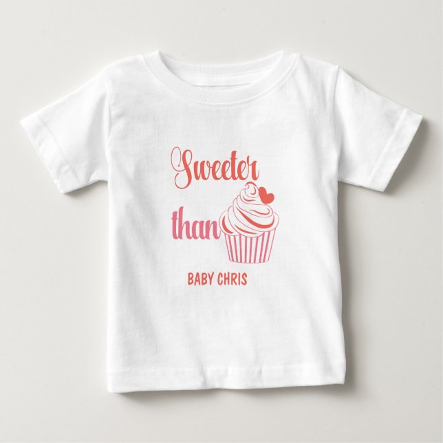 Funny Cupcake Quote Red Pink White Baby T-Shirt (Front)