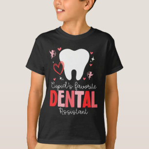 Funny Cupid's Favorite Dental Istant Valentine's D T-Shirt