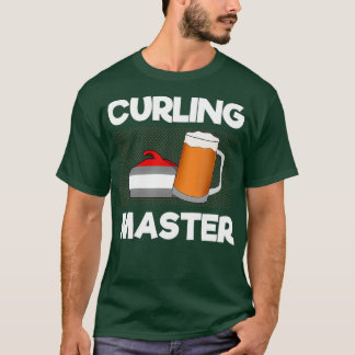 Funny Curling and Beer Drinking I Beer Lover I T-Shirt