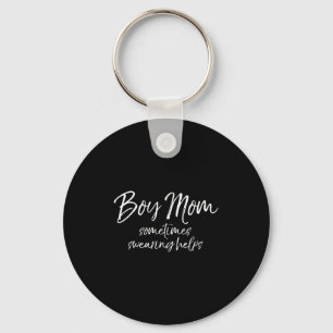 Funny Cussing Mother Gift Sometimes Swearing Helps Key Ring