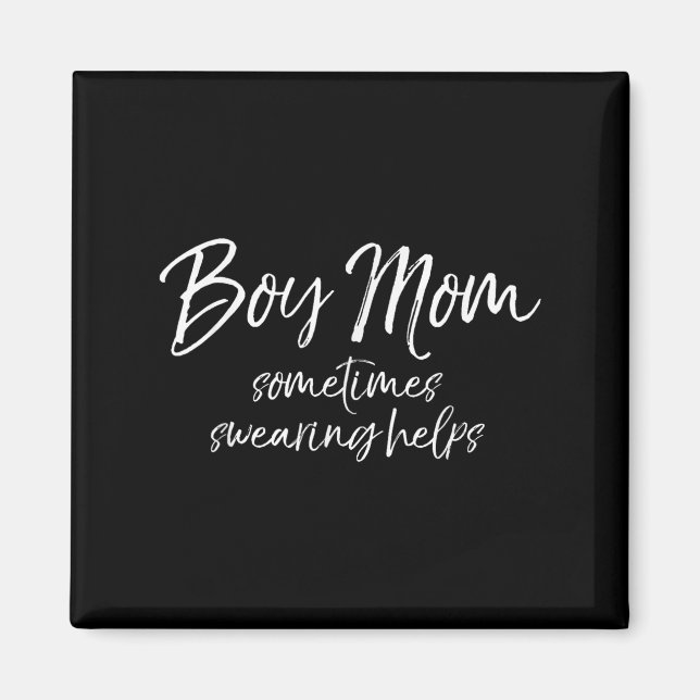 Funny Cussing Mother Gift Sometimes Swearing Helps Magnet (Front)