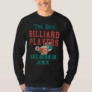 Funny Custom Billiards Birth Year Birthday T-Shirt