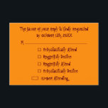 Funny Custom Halloween Party RSVP Invitation Card<br><div class="desc">"Regretfully Attend,  Enthusiastically Decline" A funny,  custom,  personalised,  pumpkin orange,  Halloween costume party / kids birthday party / theme party / wedding / dinner RSVP invitation card. Simply enter your rsvp date. A fun,  quirky,  hilarious,  humourous RSVP for all your friends and family.</div>