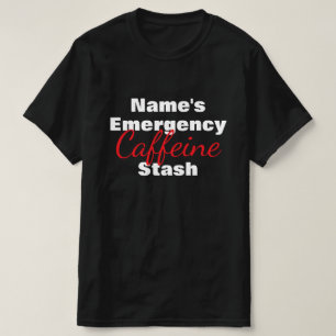 Funny Custom [Name]'s Emergency Stash Personalised T-Shirt