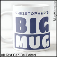 Funny Custom Name Text Two Tone Blue Big Mug 012