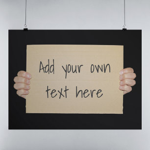 Funny Custom Text Cardboard Protest Sign - Poster