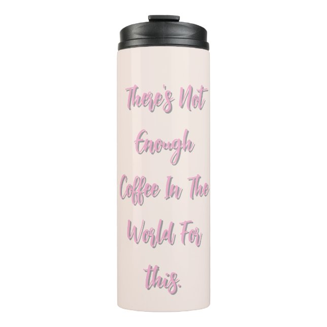 Funny Custom Text  Thermal Tumbler (Front)