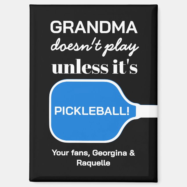 Funny Custom Typography Pickleball Playing Grandma Magnet (Front)