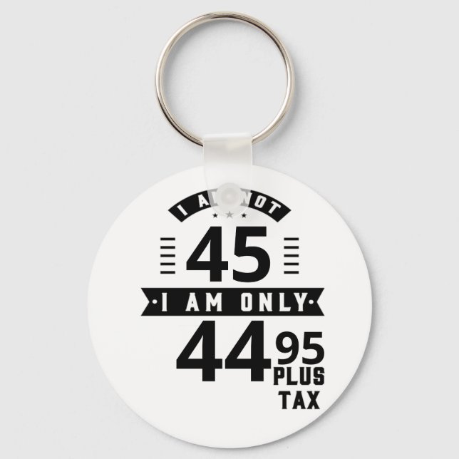Funny Customisable Plus Tax Keychain (Front)