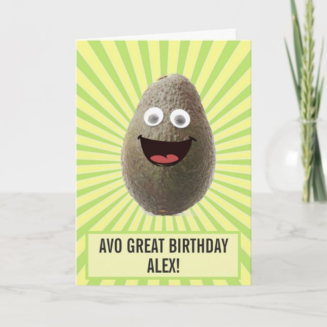 Funny Cute Avocado Have A Great Birthday Card (Front)