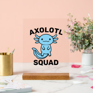 Funny cute Axolotl Squad custom editable blue Acrylic Sign