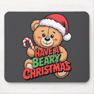 Funny Cute Bear Pun Holiday Xmas Have A Beary Chri Mouse Pad