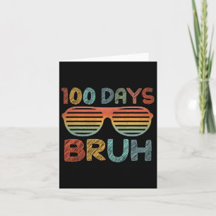 Funny Cute Bruh 100 Days Of School Sungles Boys Ki Card