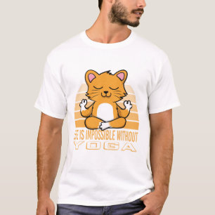 Funny cute cat doing yoga. funny yoga quotes T-Shirt